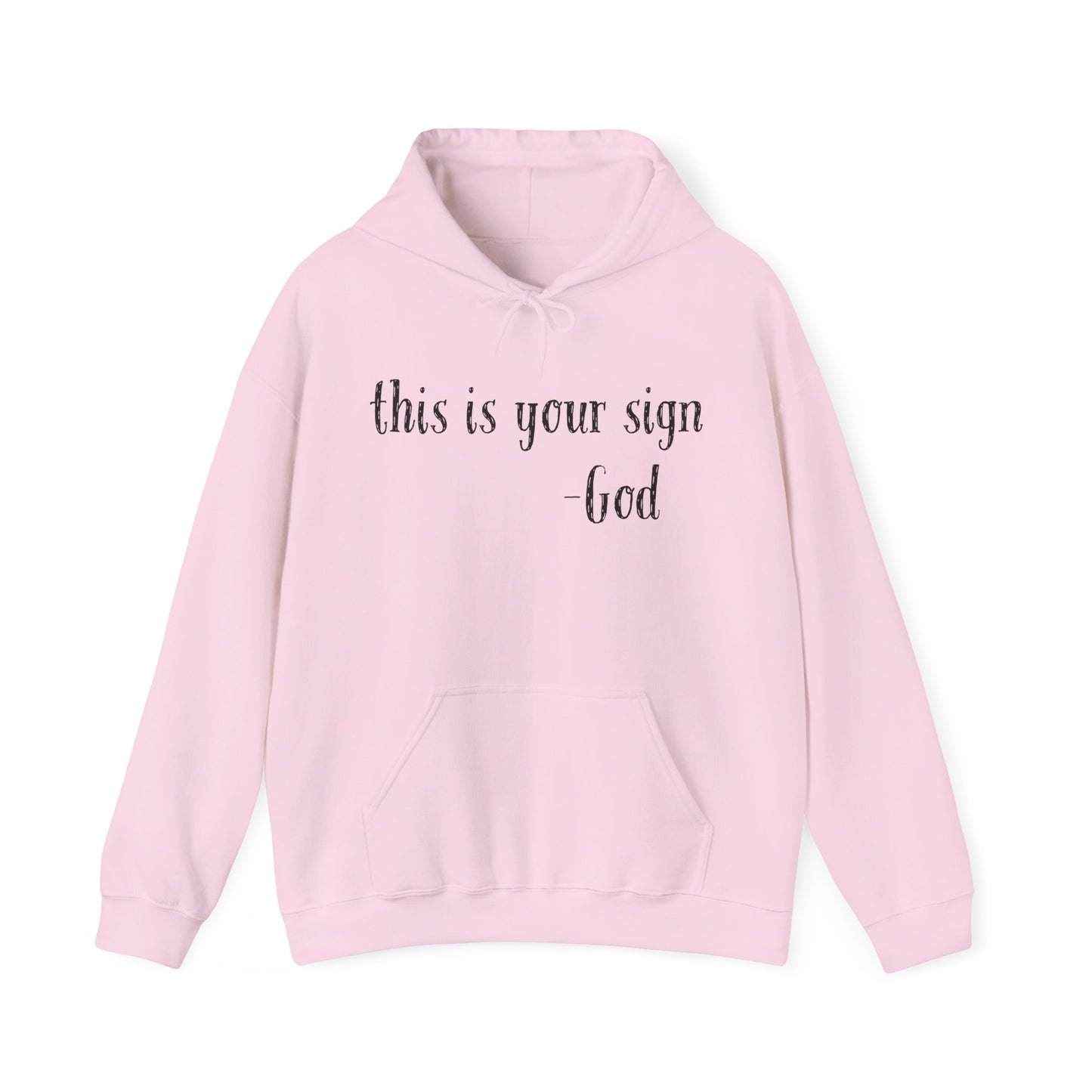 This Is Your Sign Hoodie