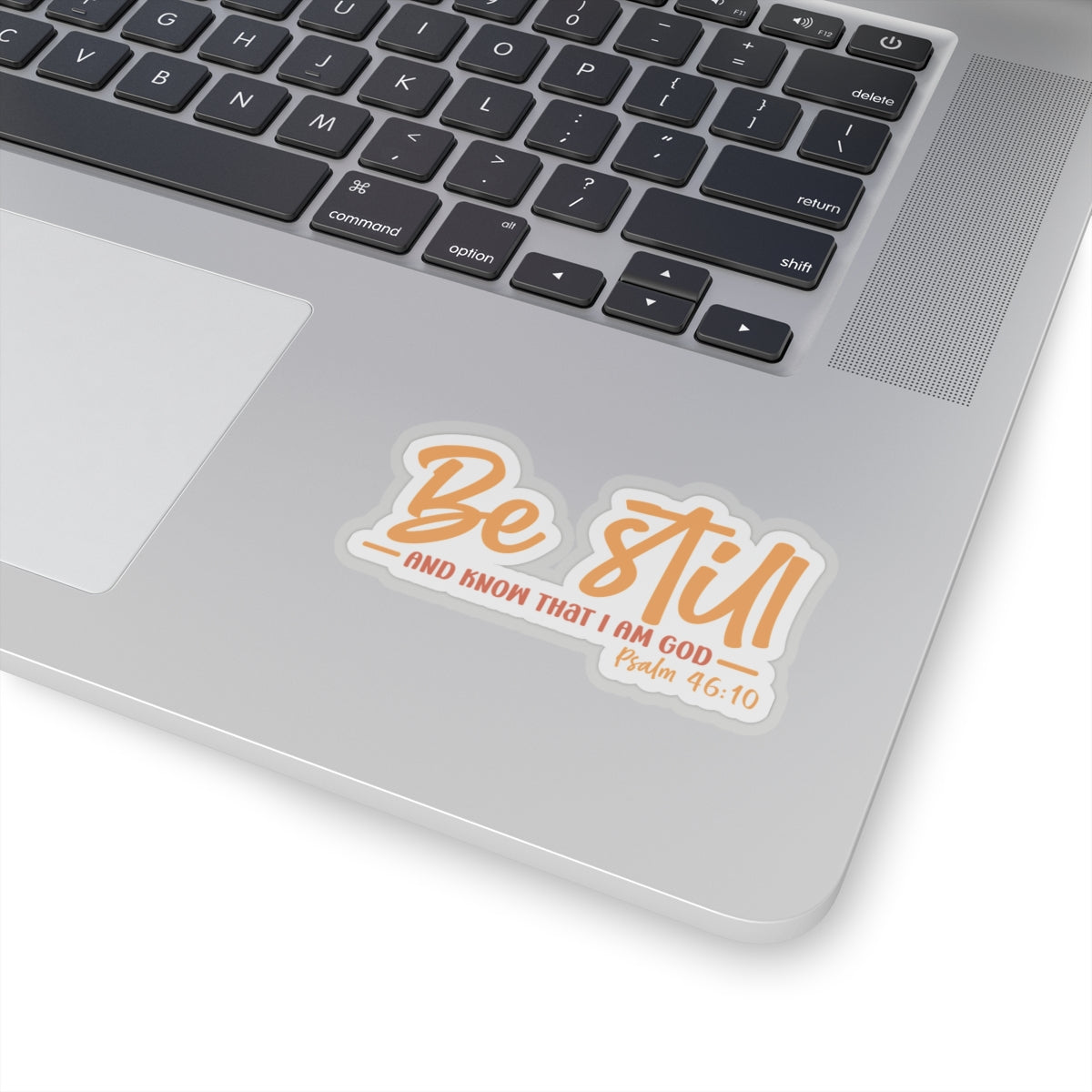 Be Still & Know Sticker