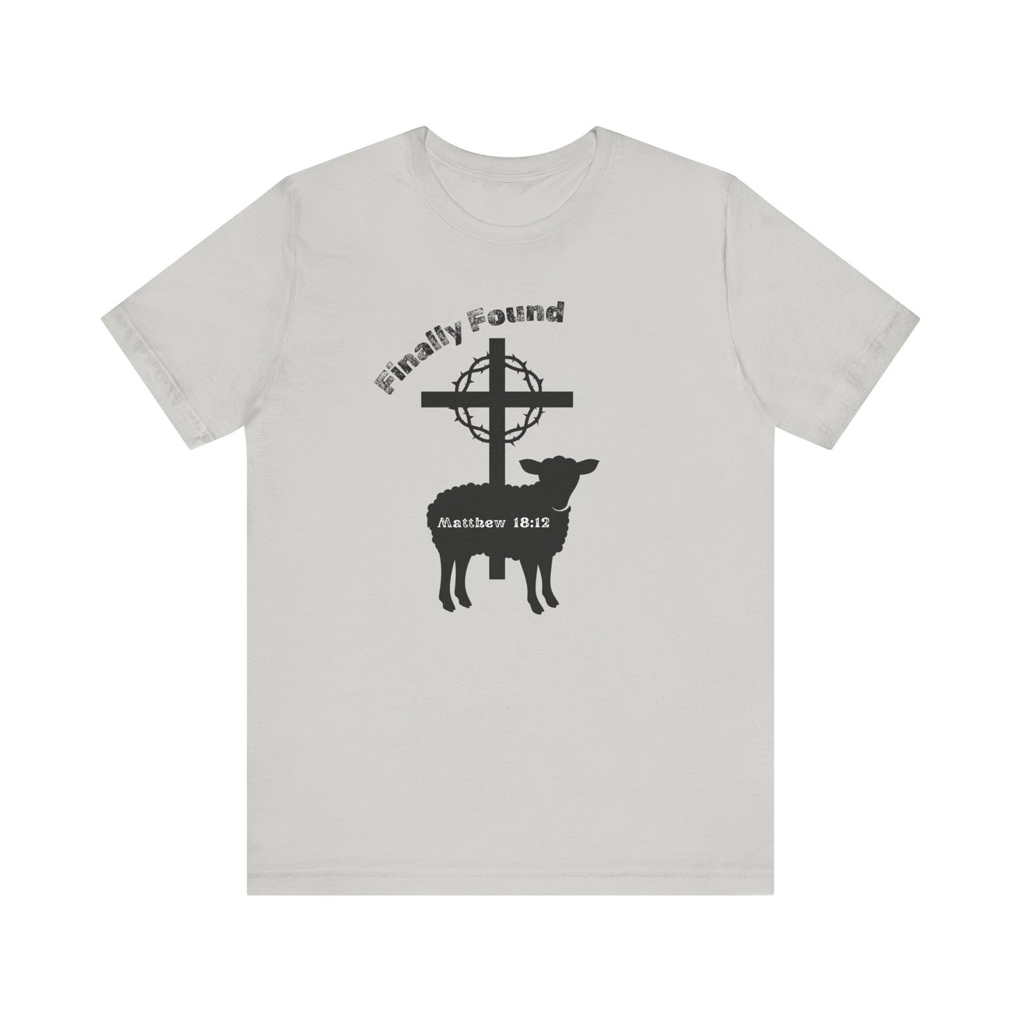 Finally Found T-Shirt