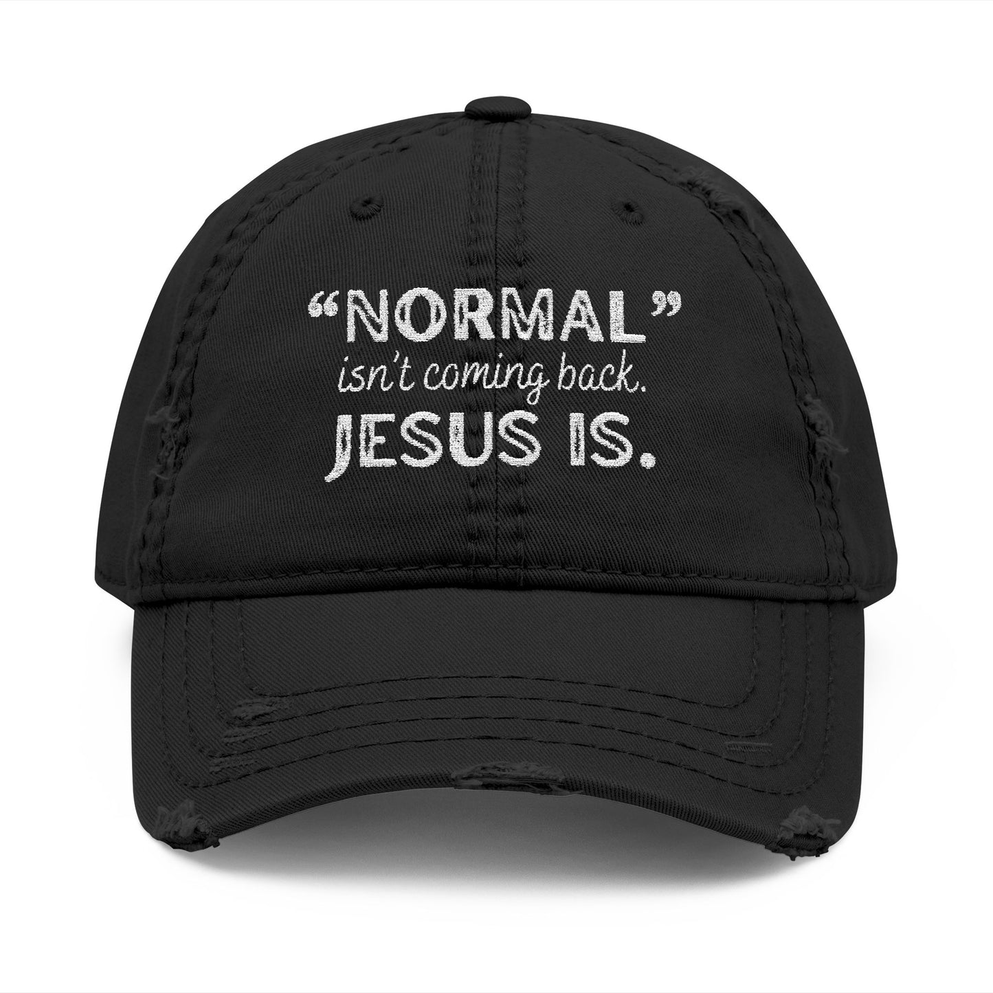 Normal Isn't Coming Back, Jesus Is Embroidered Cap