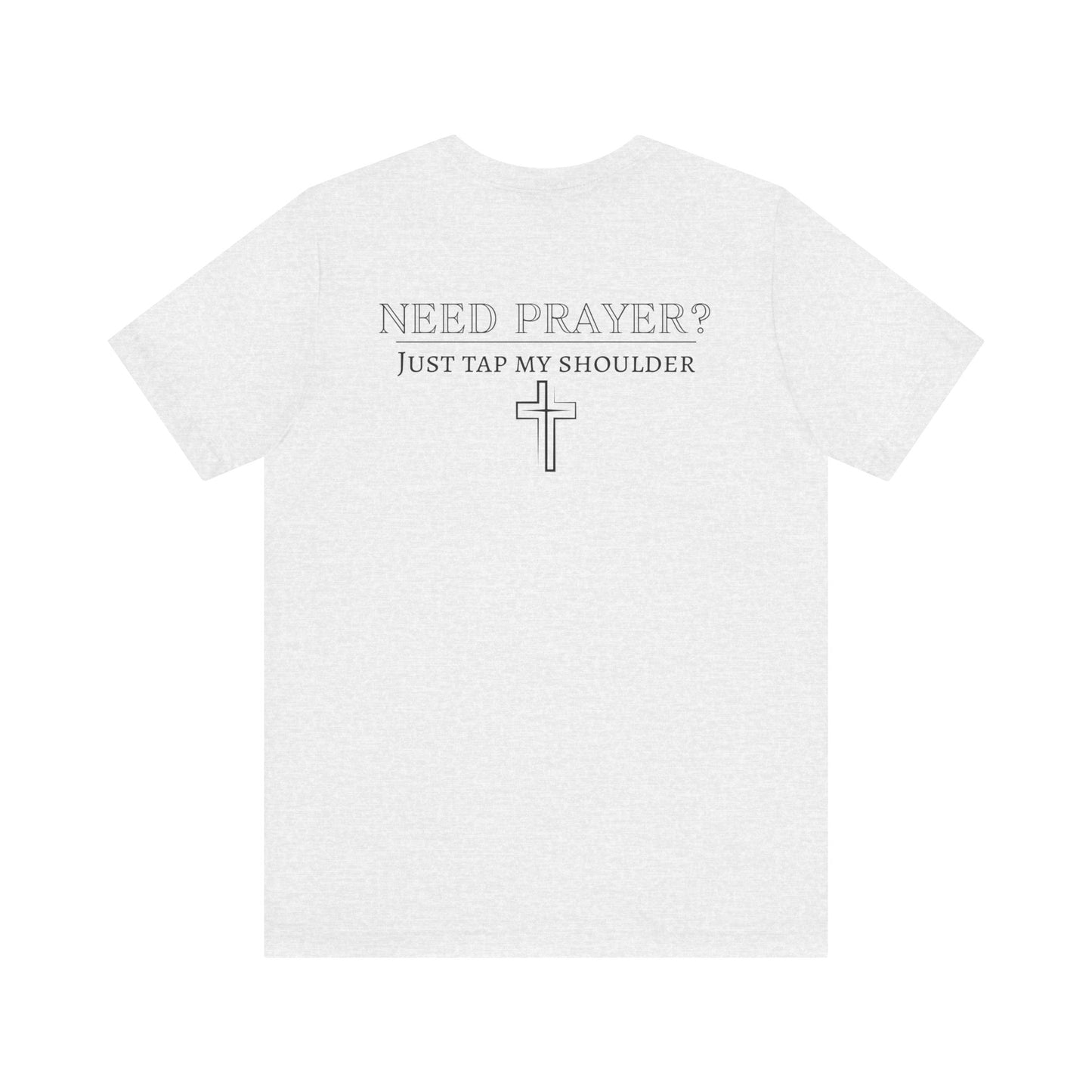 Be Strong and Courageous- Deuteronomy 31:6 T-Shirt