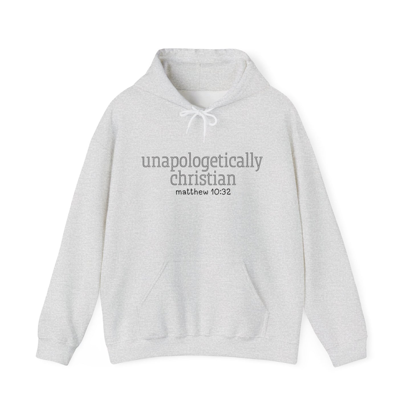 Unapologetically Christian Hoodie