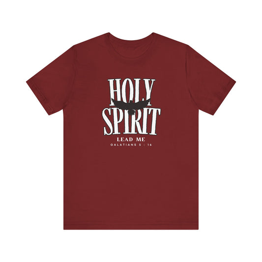 Holy Spirit Lead Me T-Shirt