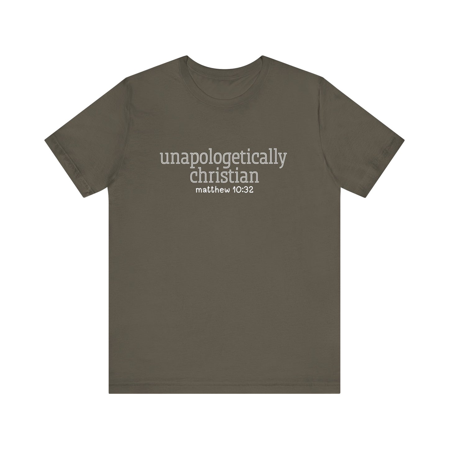 Unapologetically Christian T-Shirt