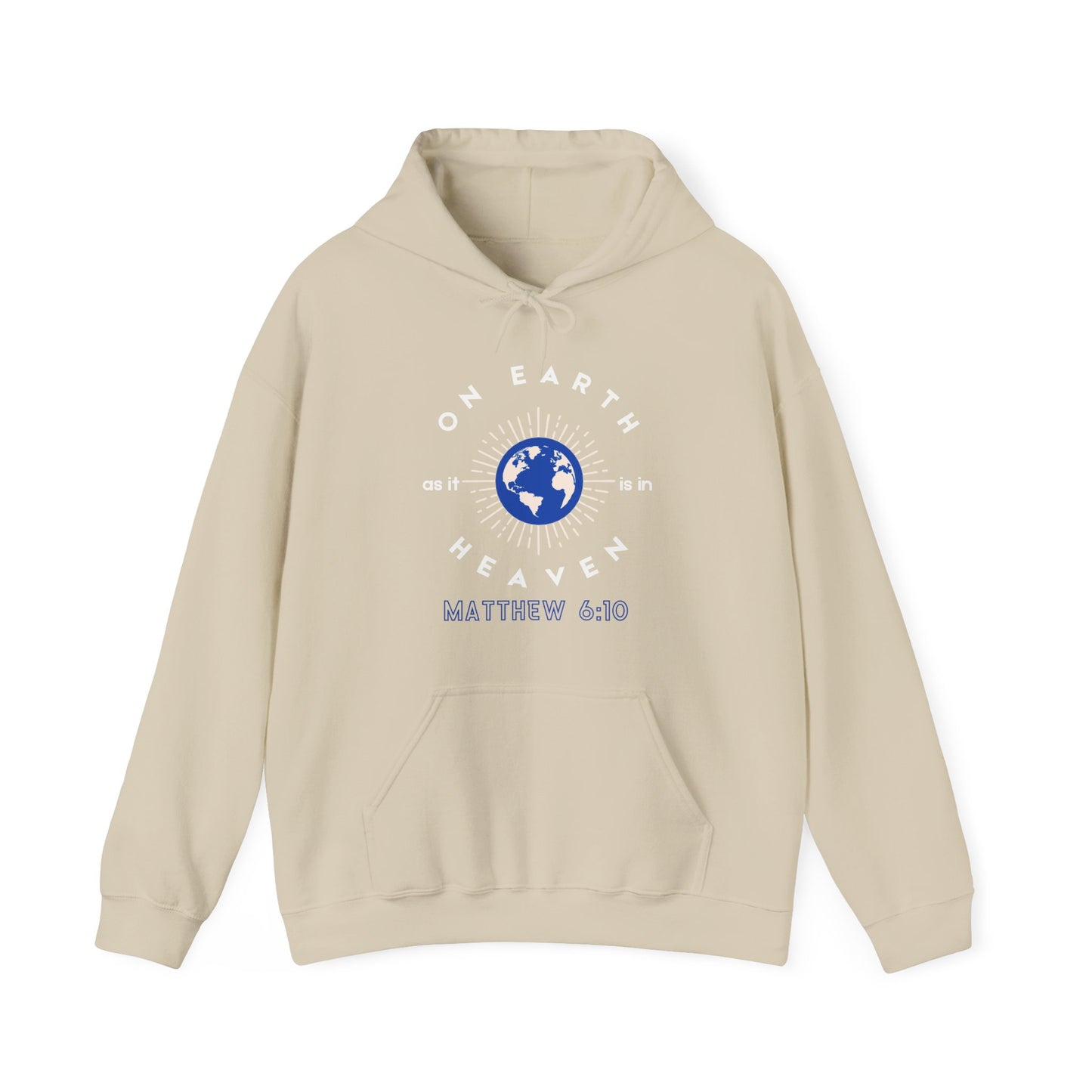 On Earth, as it is in Heaven Hoodie
