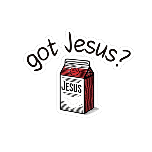 "got Jesus?" Sticker