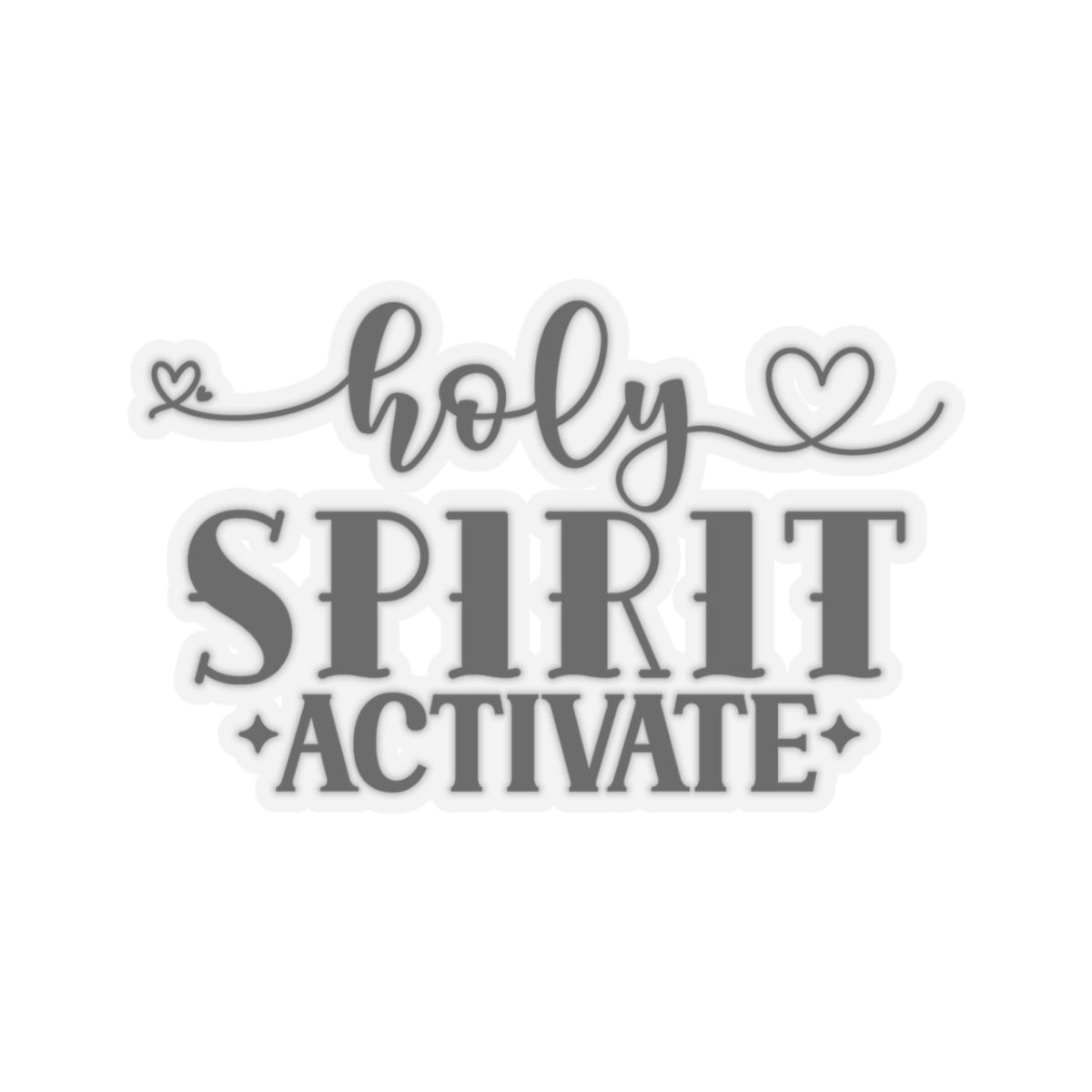 Holy Spirit Activate Sticker