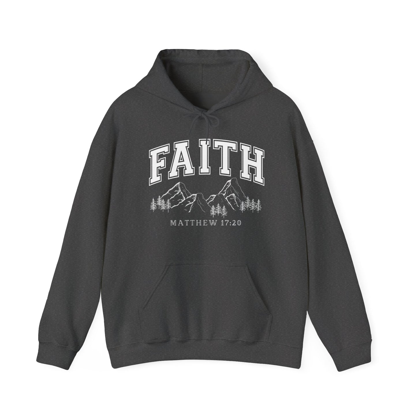 Faith Matthew 17:20 Hoodie