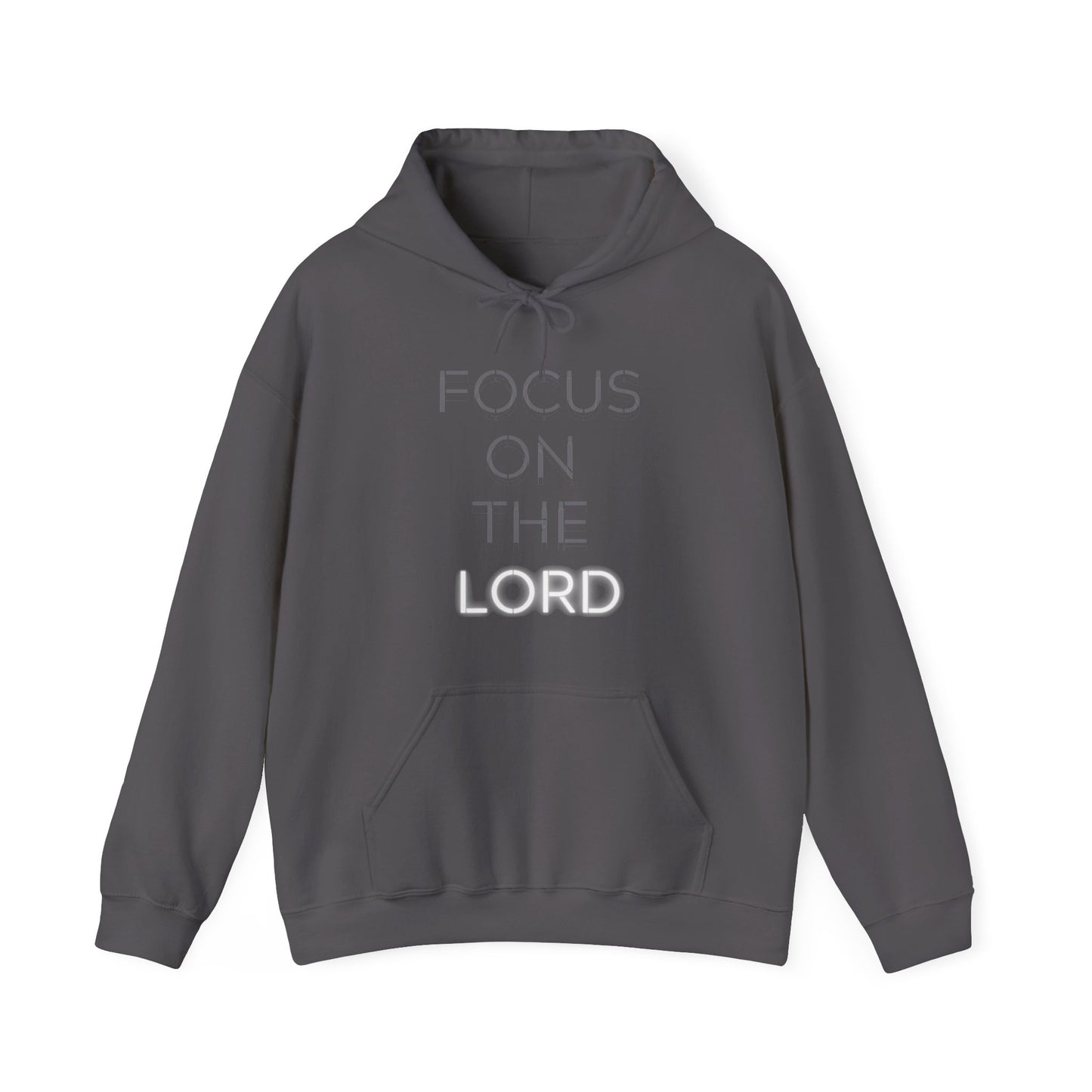 Focus on the Lord Hoodie