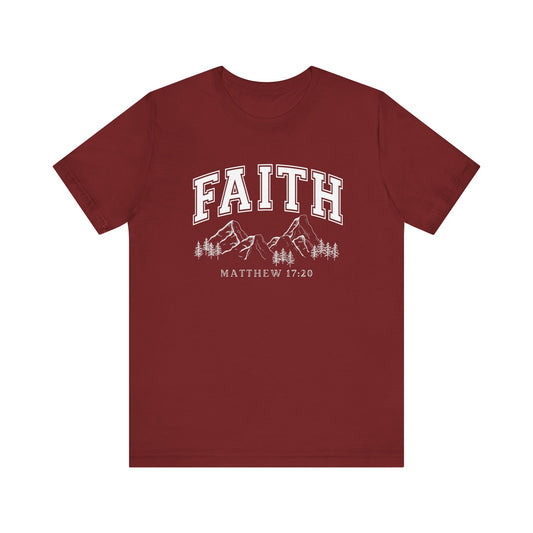 Faith- Matthew 17:20 T-Shirt