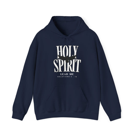 Holy Spirit Lead Me- Galatians 5:16 Hoodie