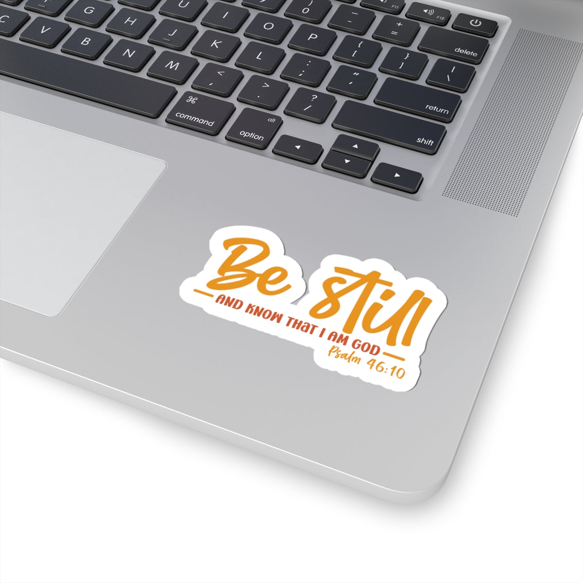 Be Still & Know Sticker