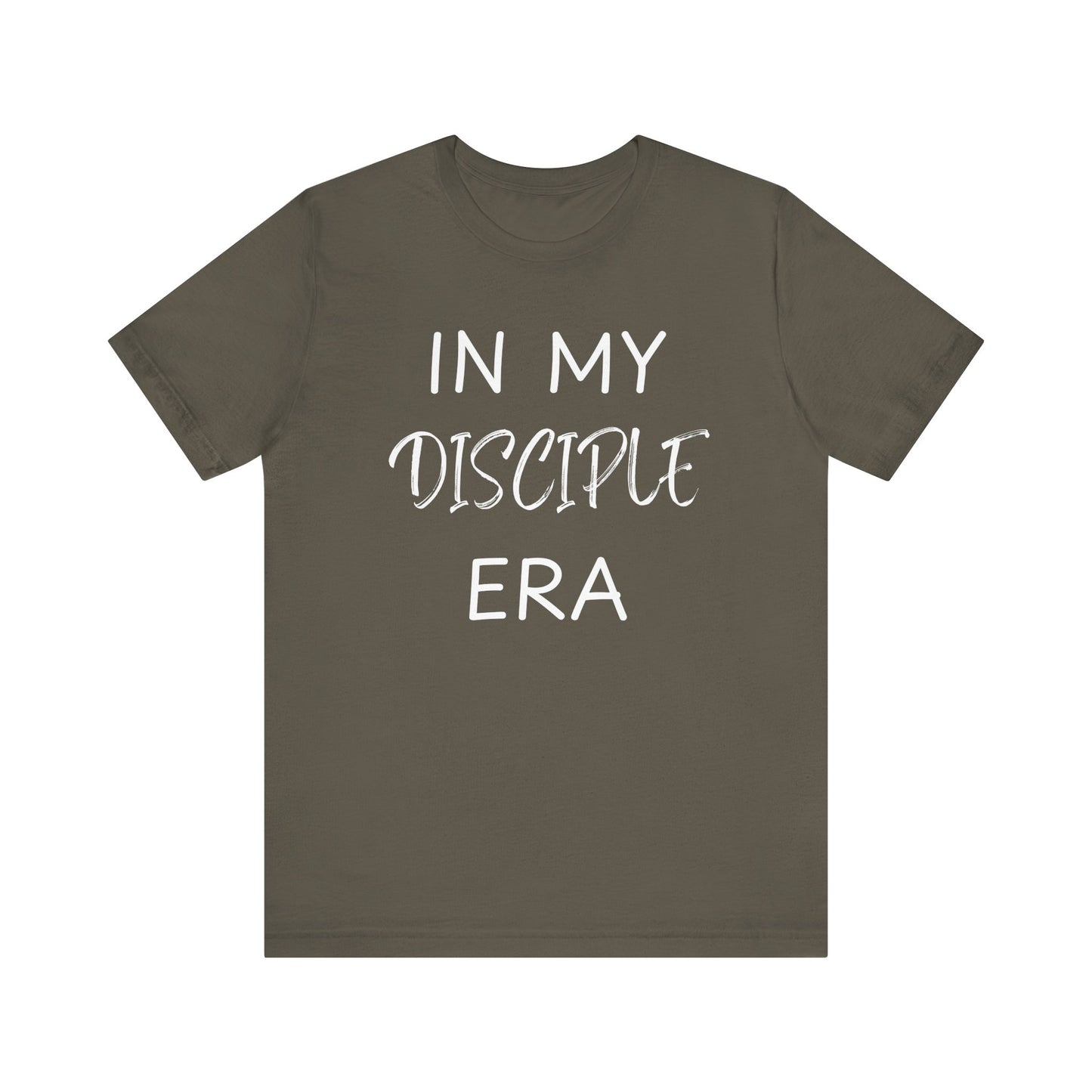 In My Disciple Era T-Shirt