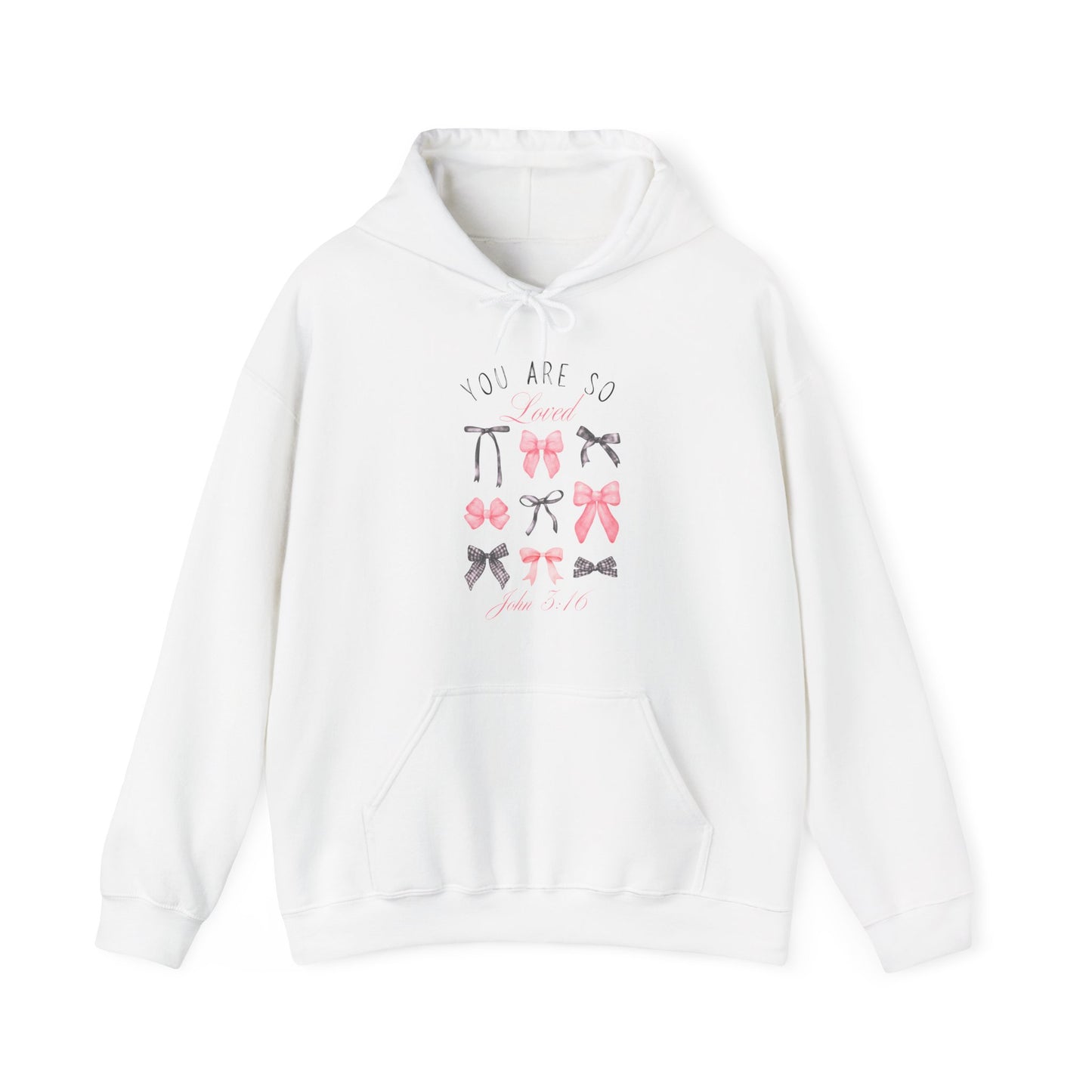 You Are So Loved Hoodie
