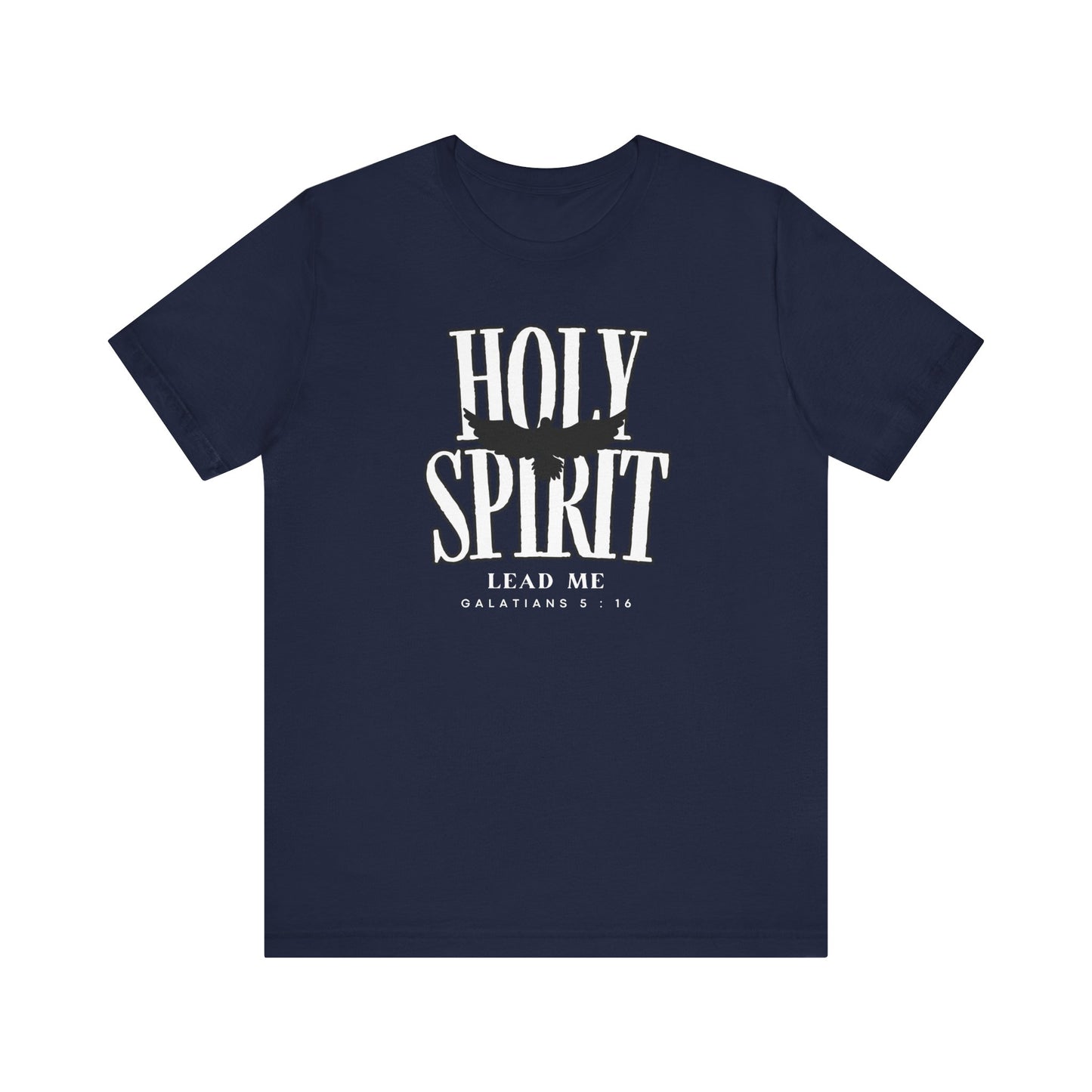 Holy Spirit Lead Me T-Shirt