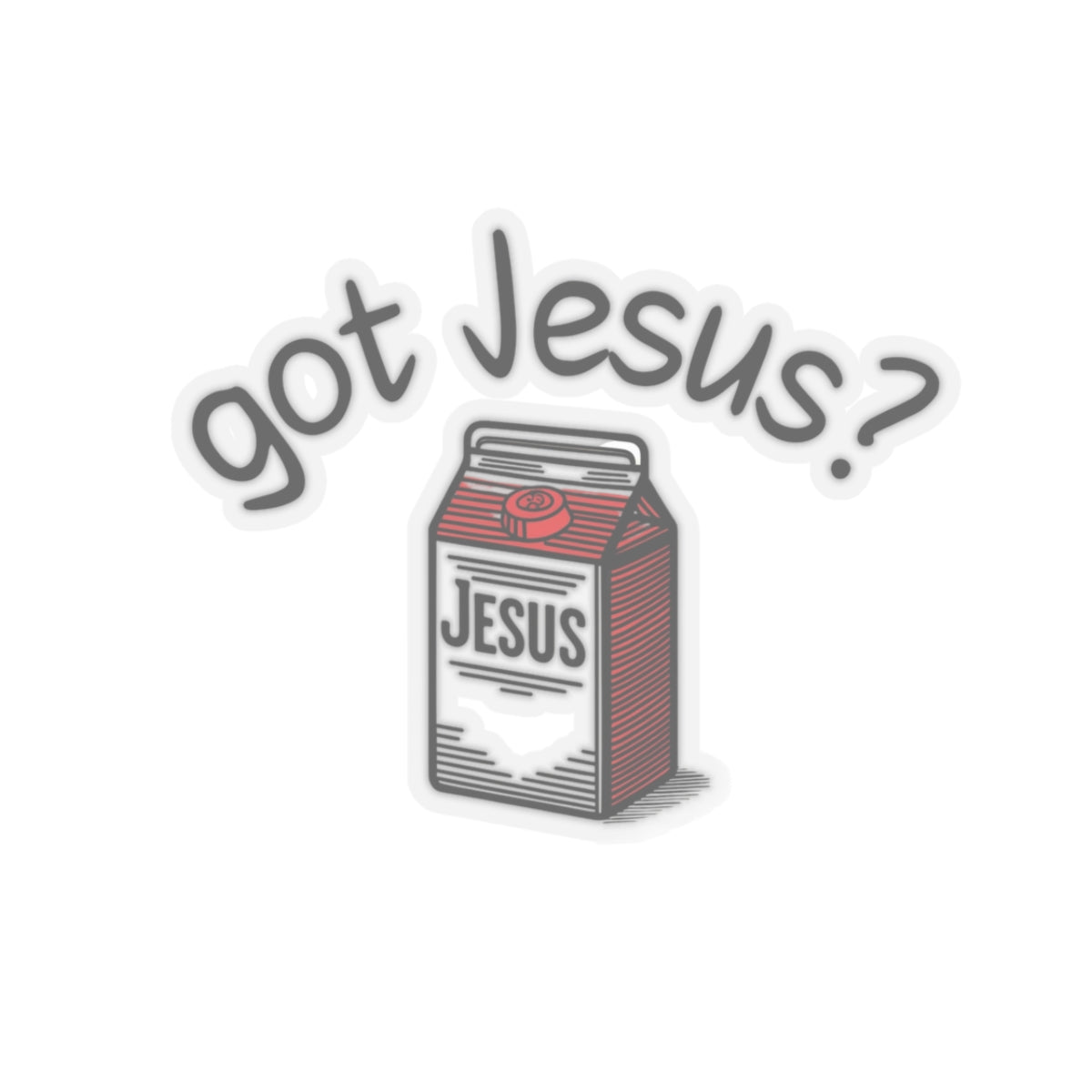 "got Jesus?" Sticker