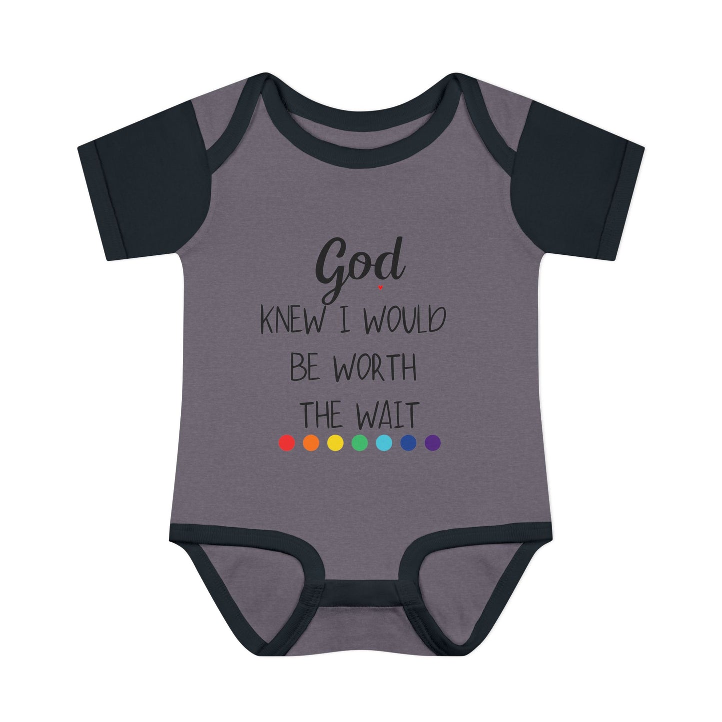 God Knew I Would Be Worth the Wait Onesie