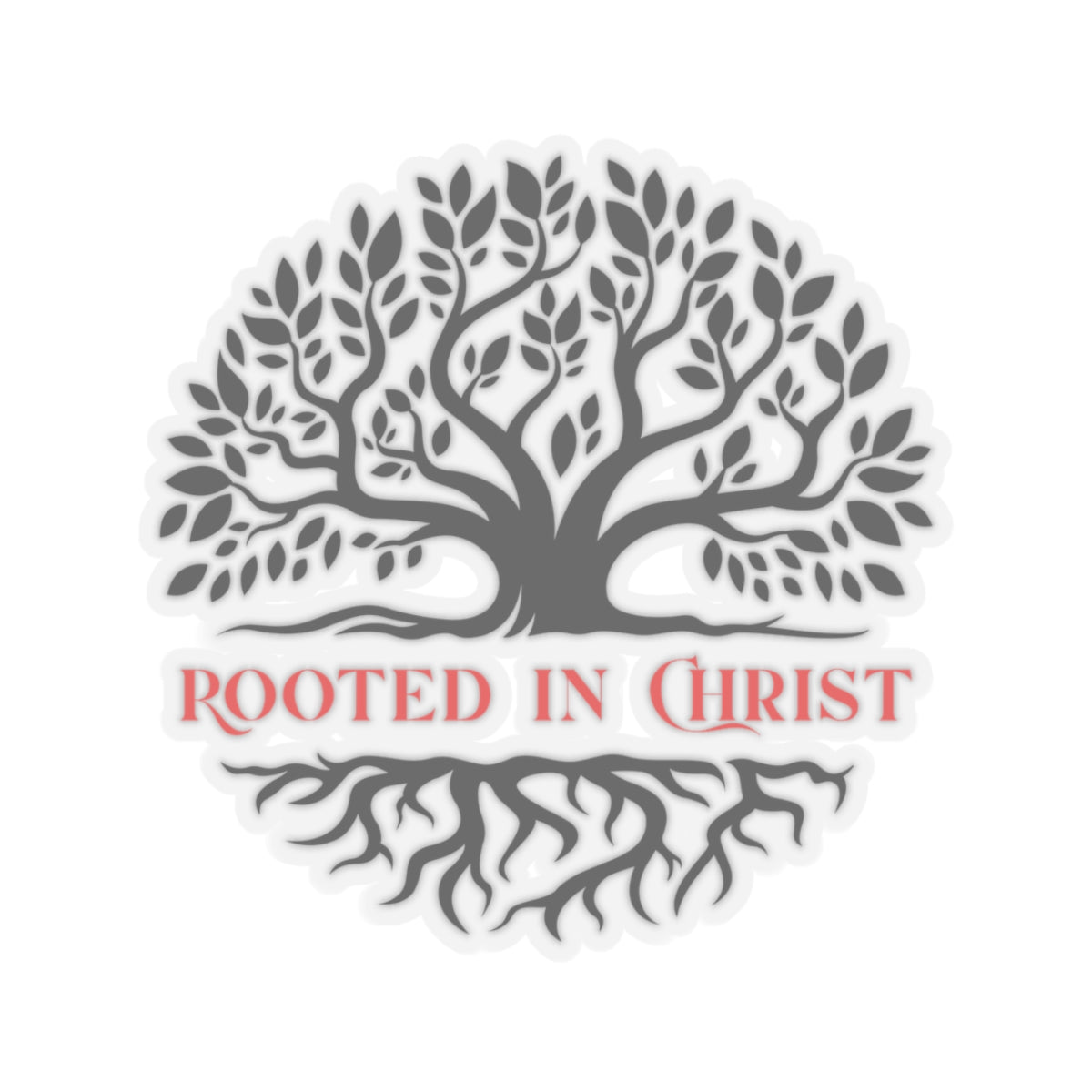 Rooted in Christ Sticker