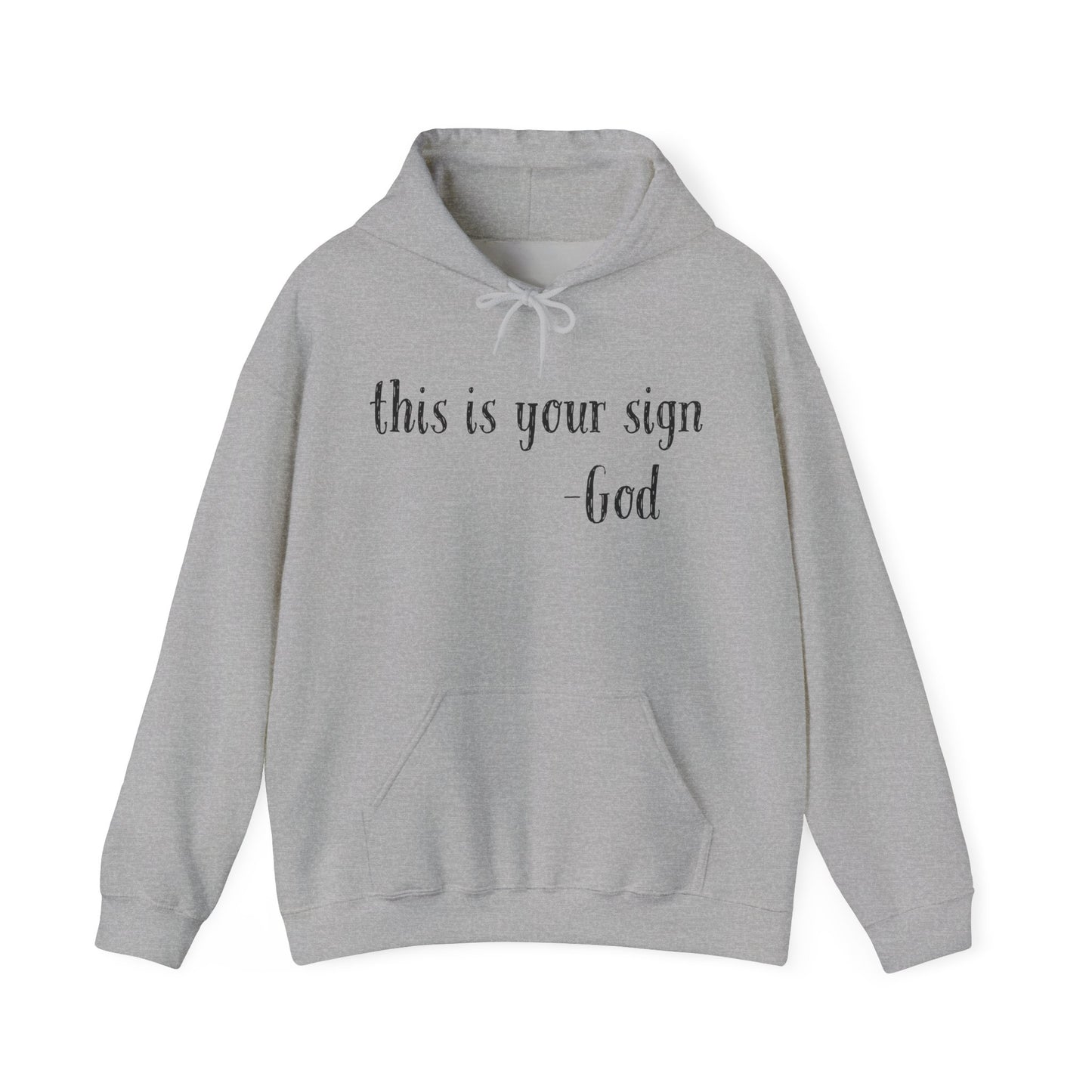 This Is Your Sign Hoodie