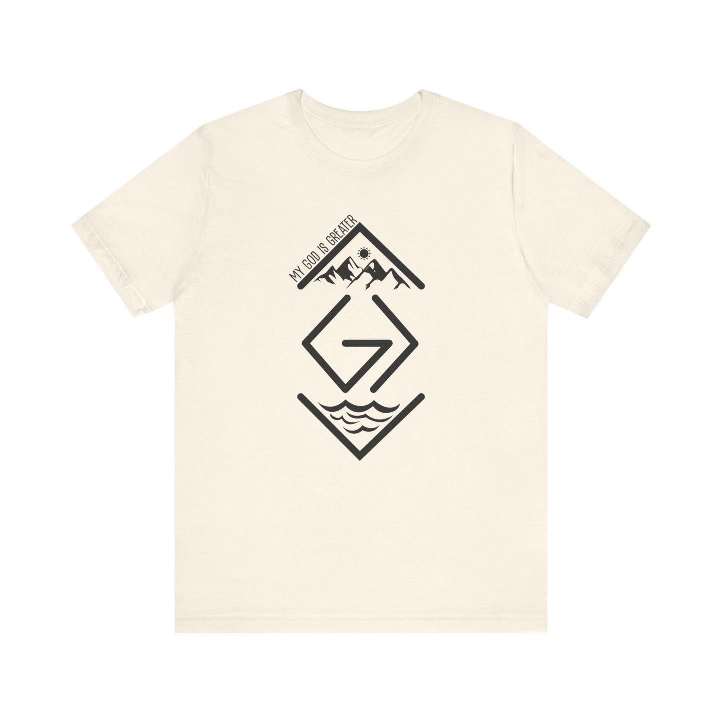 My God is Greater T-Shirt