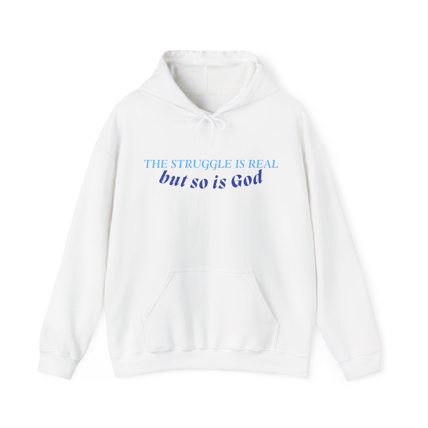 The Struggle is Real Hoodie